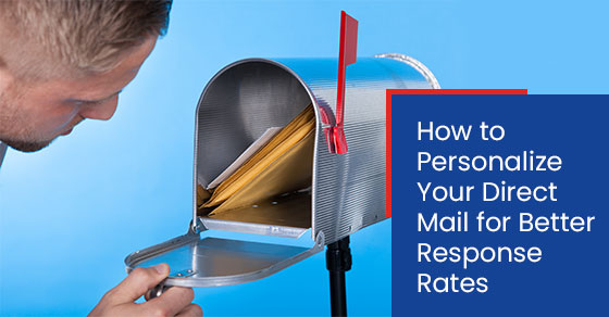 How to personalize your direct mail for better response rates